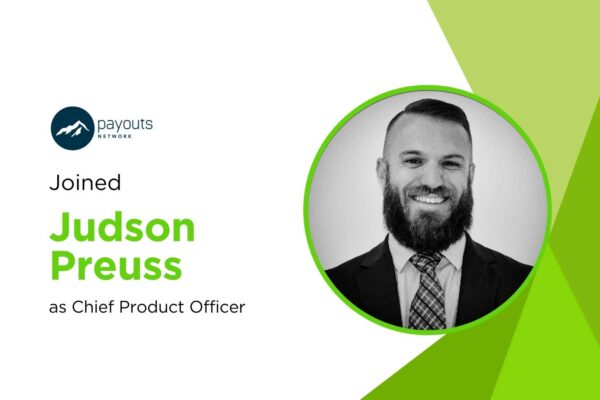 Payouts Network Appoints Judson Preuss as Chief Product Officer