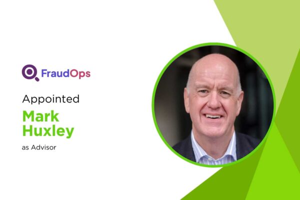 Mark Huxley Joins FraudOps as Advisor, Boosting Insurtech Vision