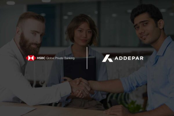 HSBC UK Private Banking Adopts Addepar for Wealth Insights