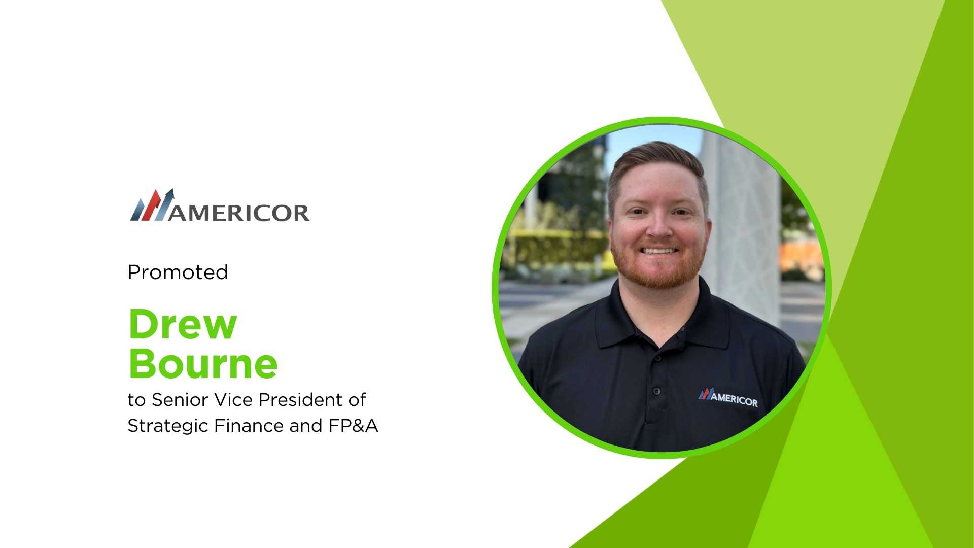 Americor Elevates Drew Bourne to SVP of Strategic Finance