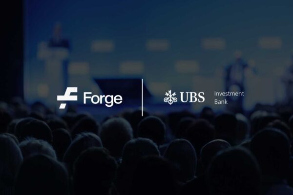 Forge Global CFO to Speak at UBS Fintech One-on-One Conference