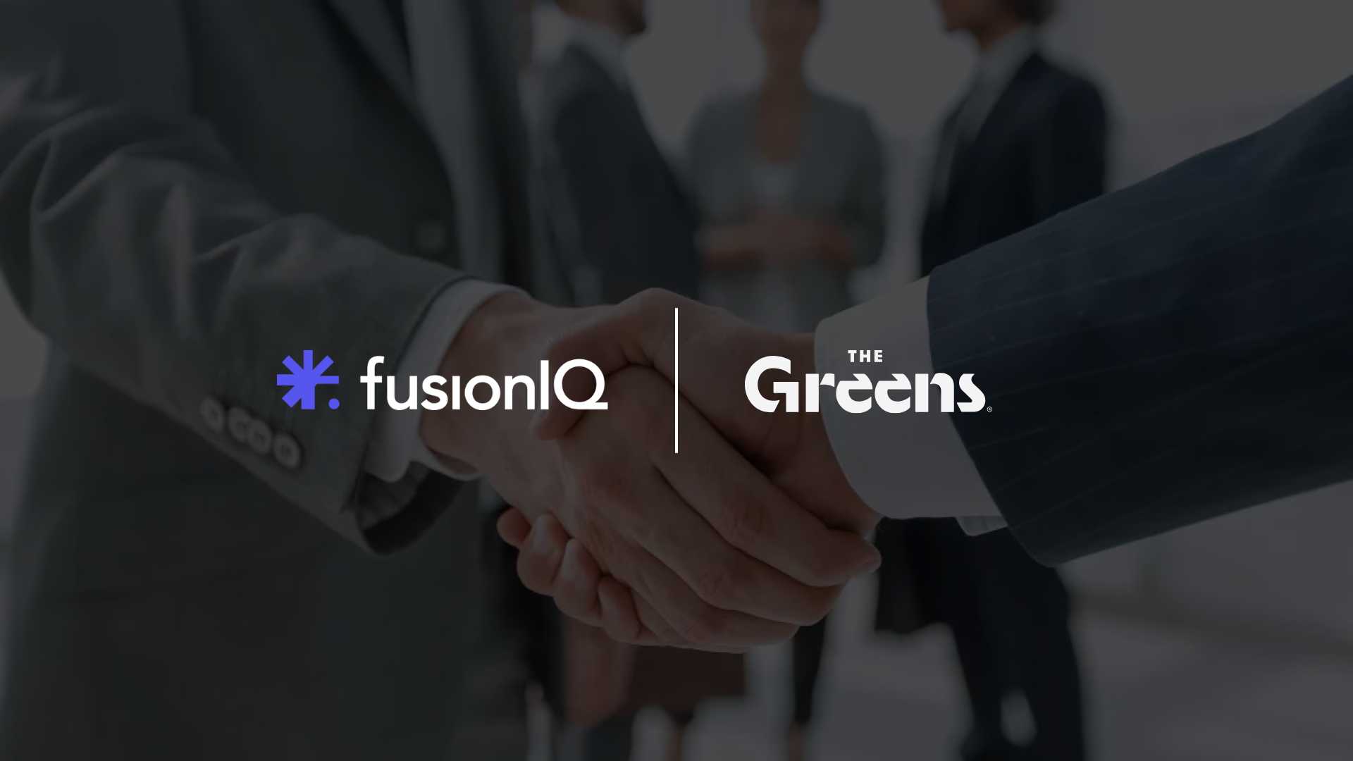 FusionIQ Teams Up with The Greens to Launch Next-Gen Digital Wealth Platform