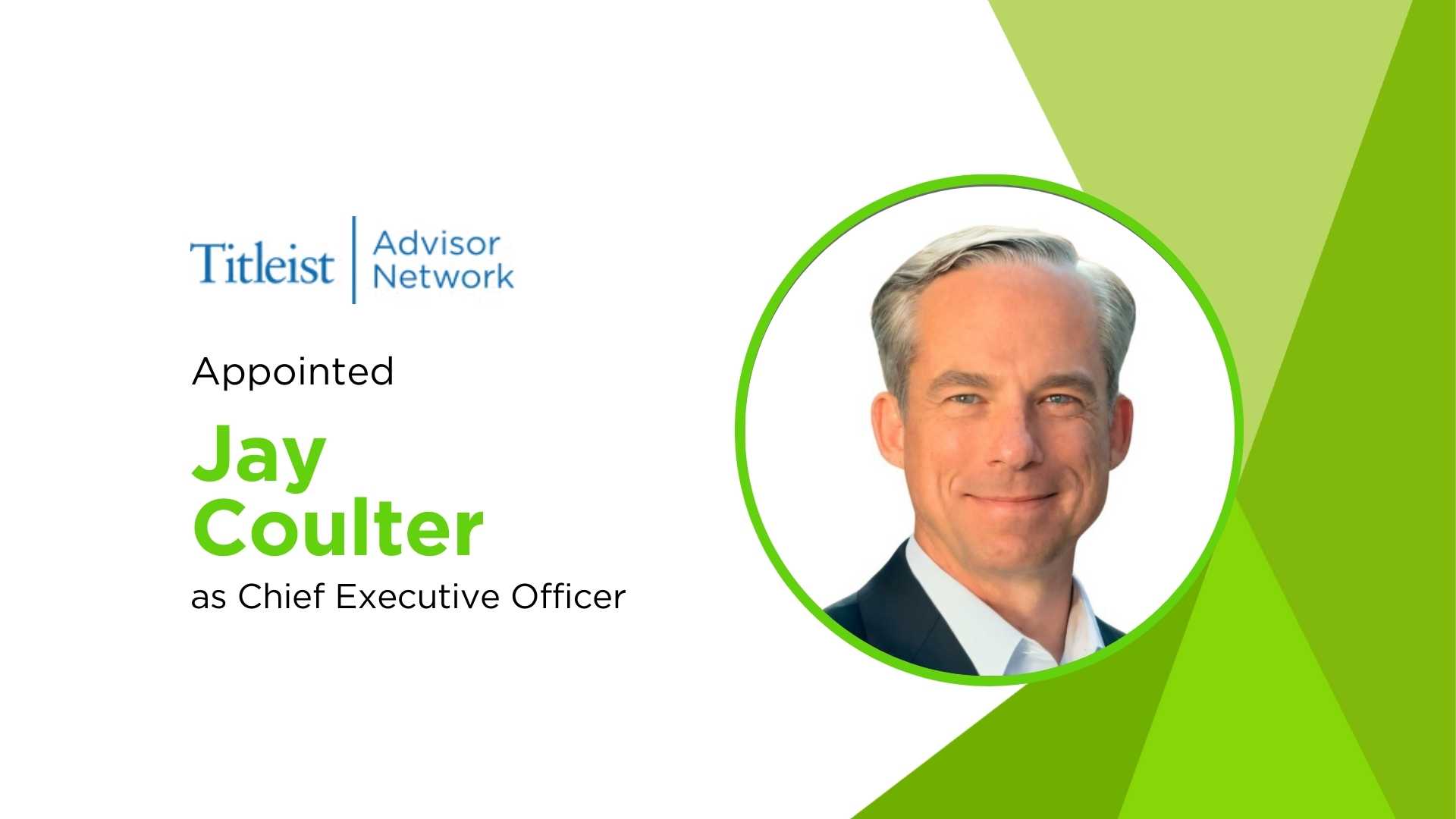 Titleist Asset Management Names Jay Coulter as CEO to Drive Advisor Growth