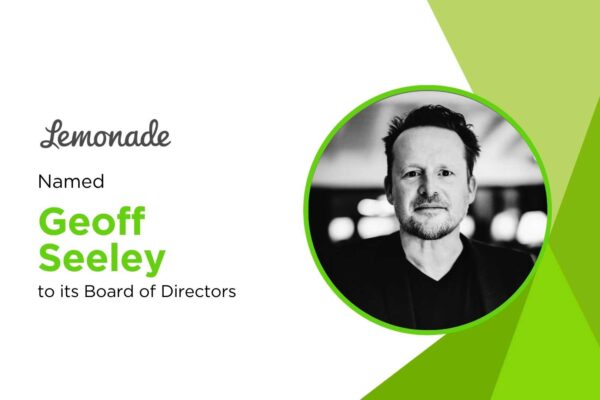 Lemonade Adds PayPal CMO Geoff Seeley to Its Board, Signaling a Brand and Growth Push