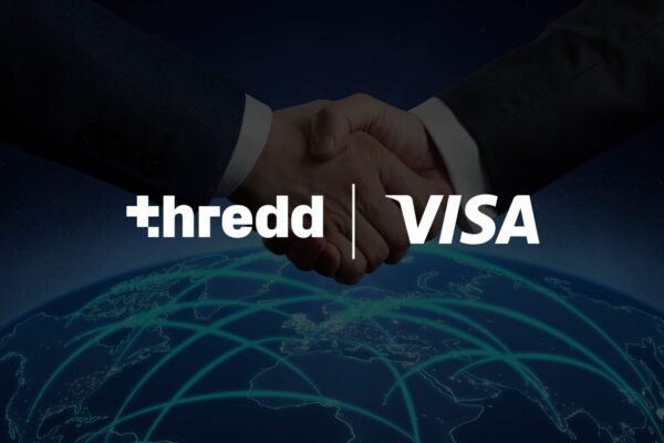 Thredd Goes All-In on Visa Cloud Connect to Build a Unified Global Processing Network