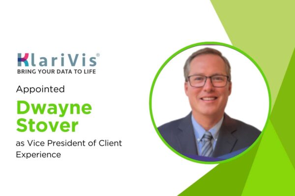 KlariVis Names Dwayne Stover VP of Client Experience to Drive Growth and Adoption