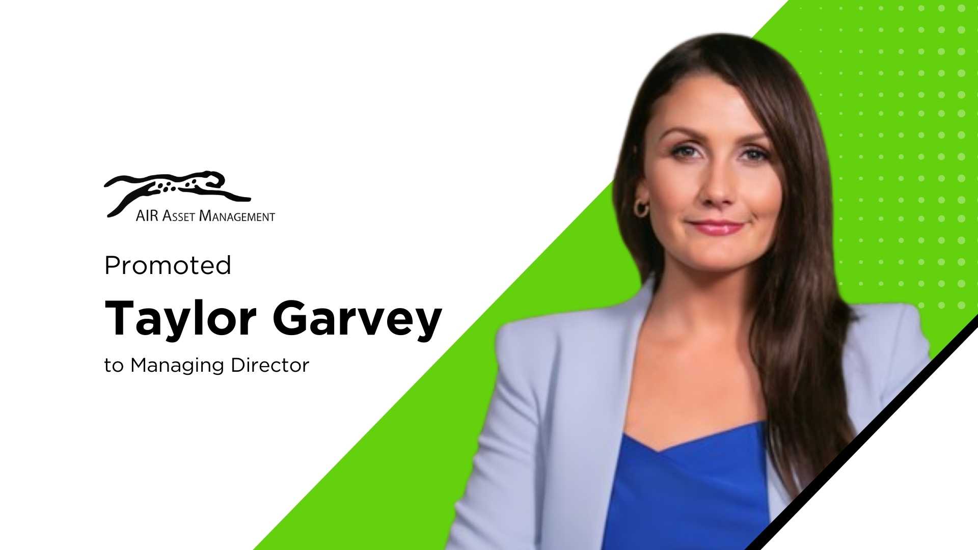 Taylor Garvey Joins LISA Board, Promoted to AIR Managing Director as Life Settlement Sector Evolves