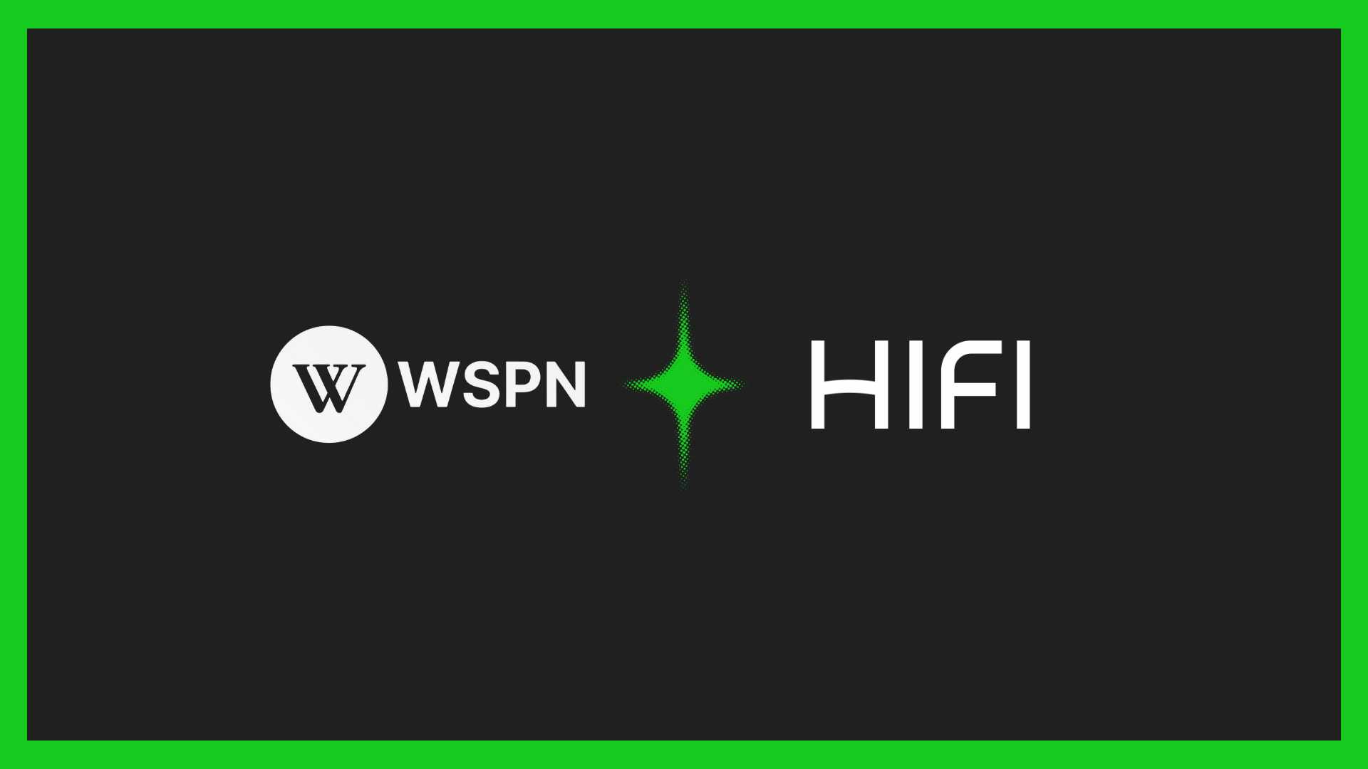 WSPN and HIFI Team Up to Turn Stablecoins Into a Practical Engine for Cross-Border Payments