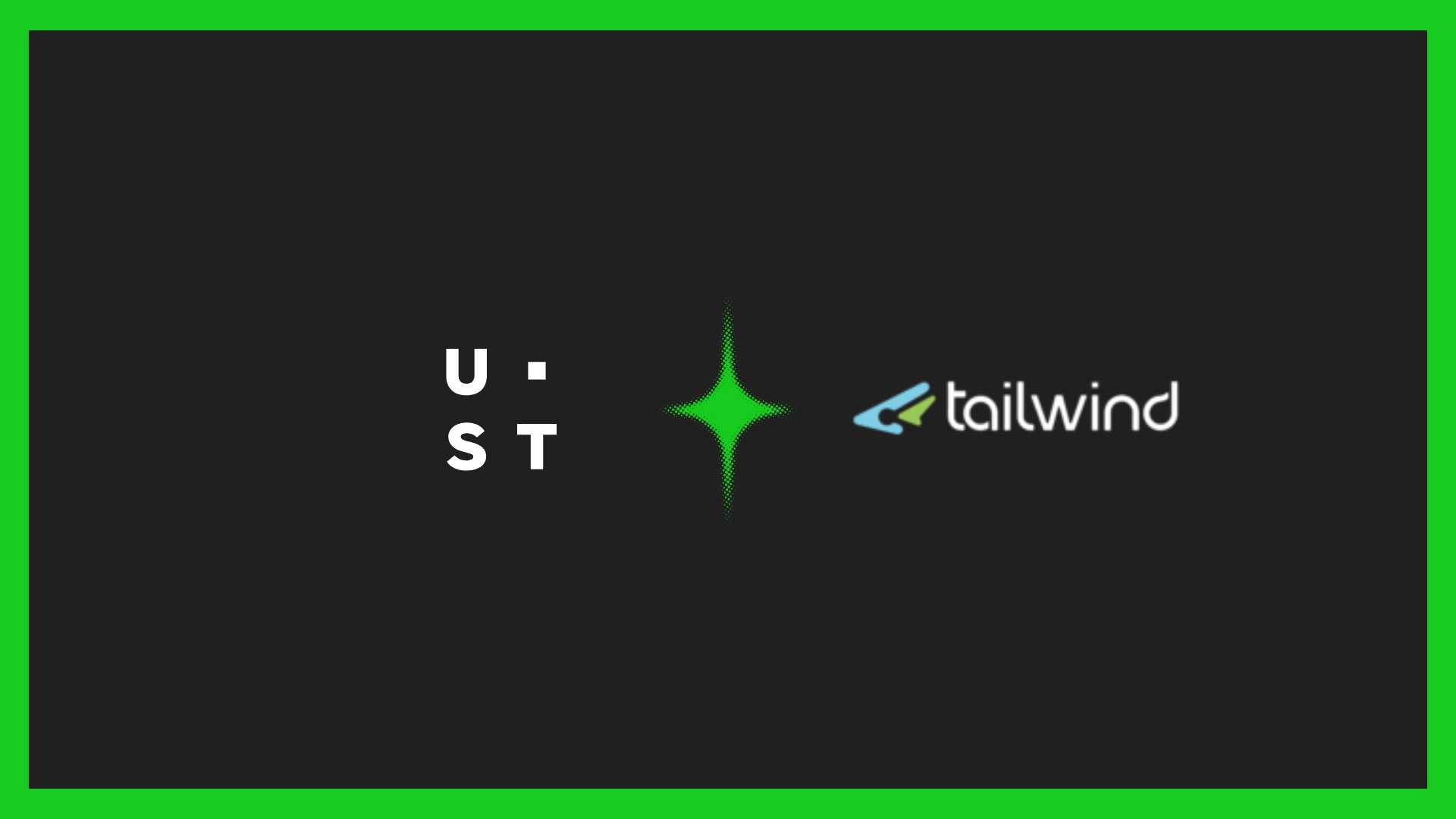 UST Acquires Tailwind to Accelerate Digital Banking Transformation Across High-Growth Markets