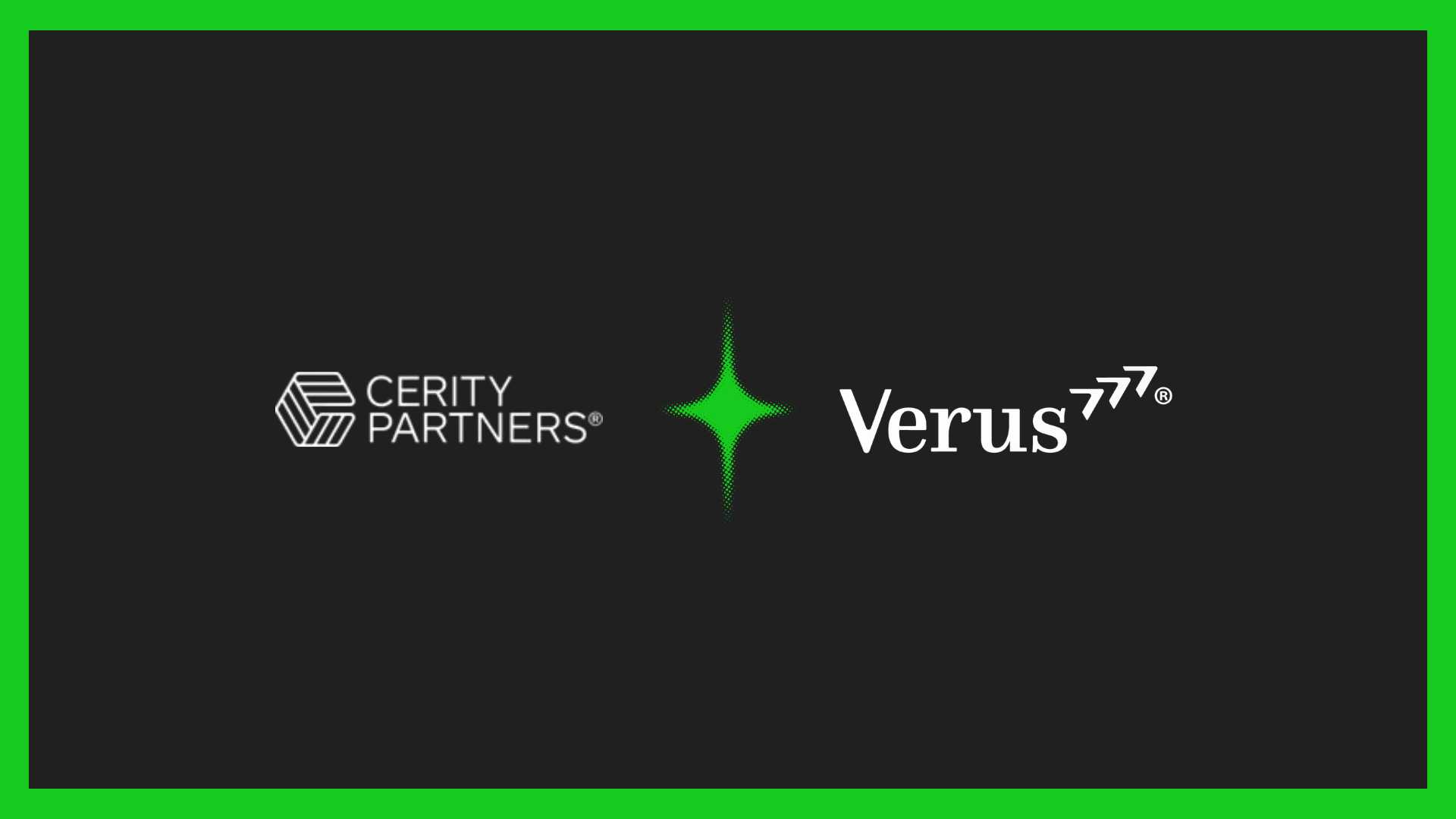Cerity‑Verus Merger Expands Institutional Reach