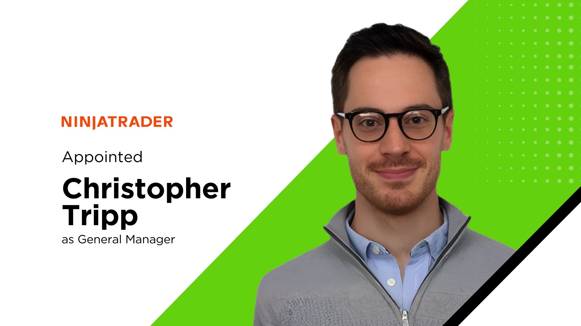 NinjaTrader appoints Christopher Tripp as International GM
