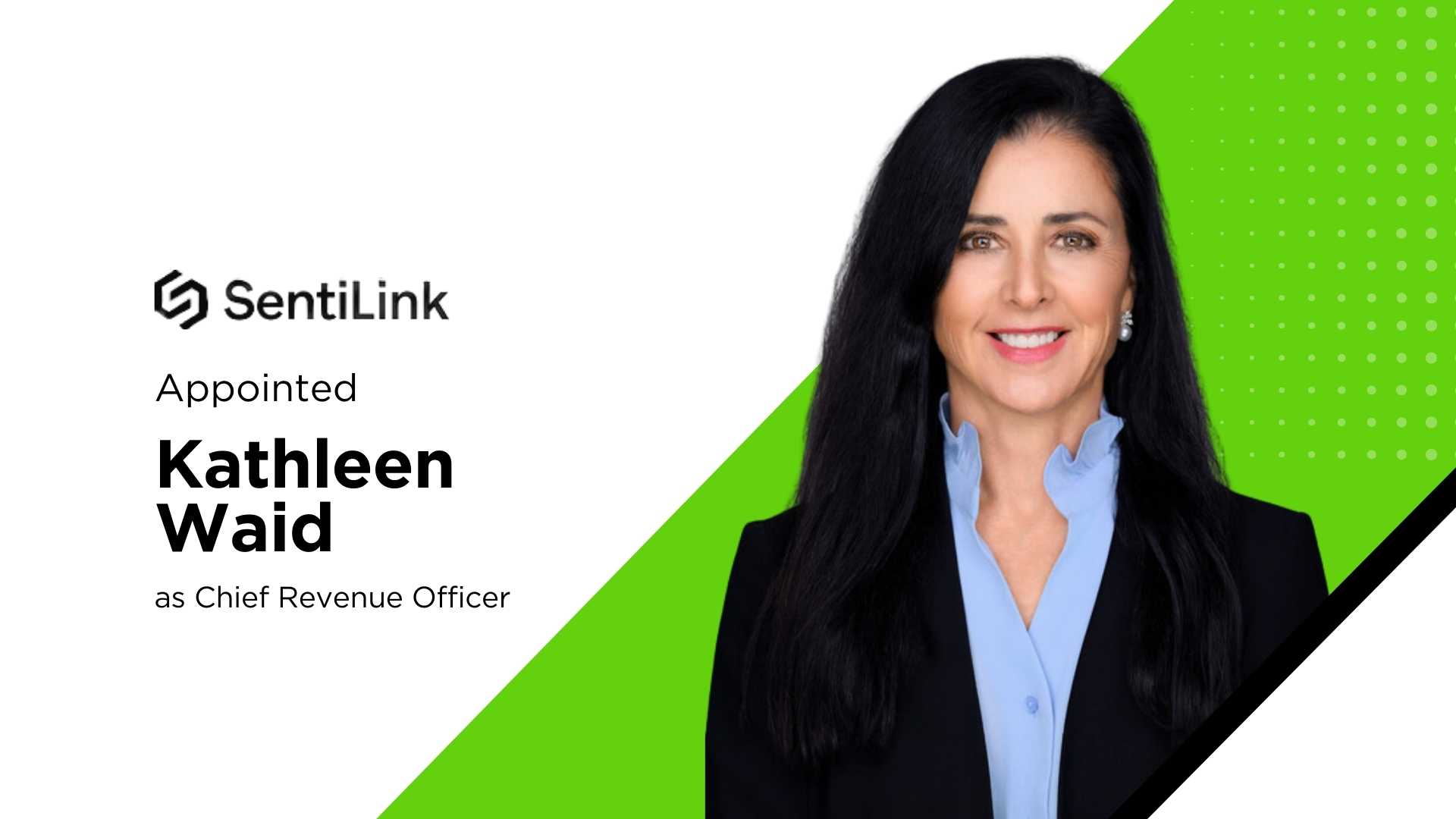 SentiLink Appoints CRO Kathleen Waid to Accelerate Growth
