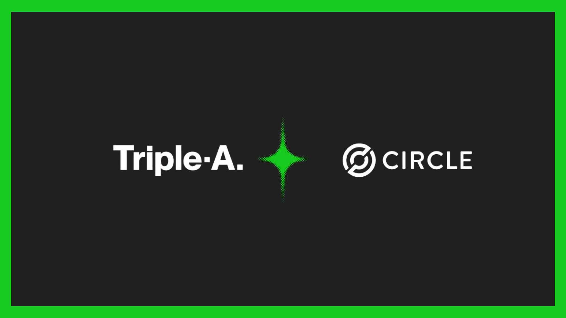 Triple‑A links stablecoins to local fiat via Circle Payments Network