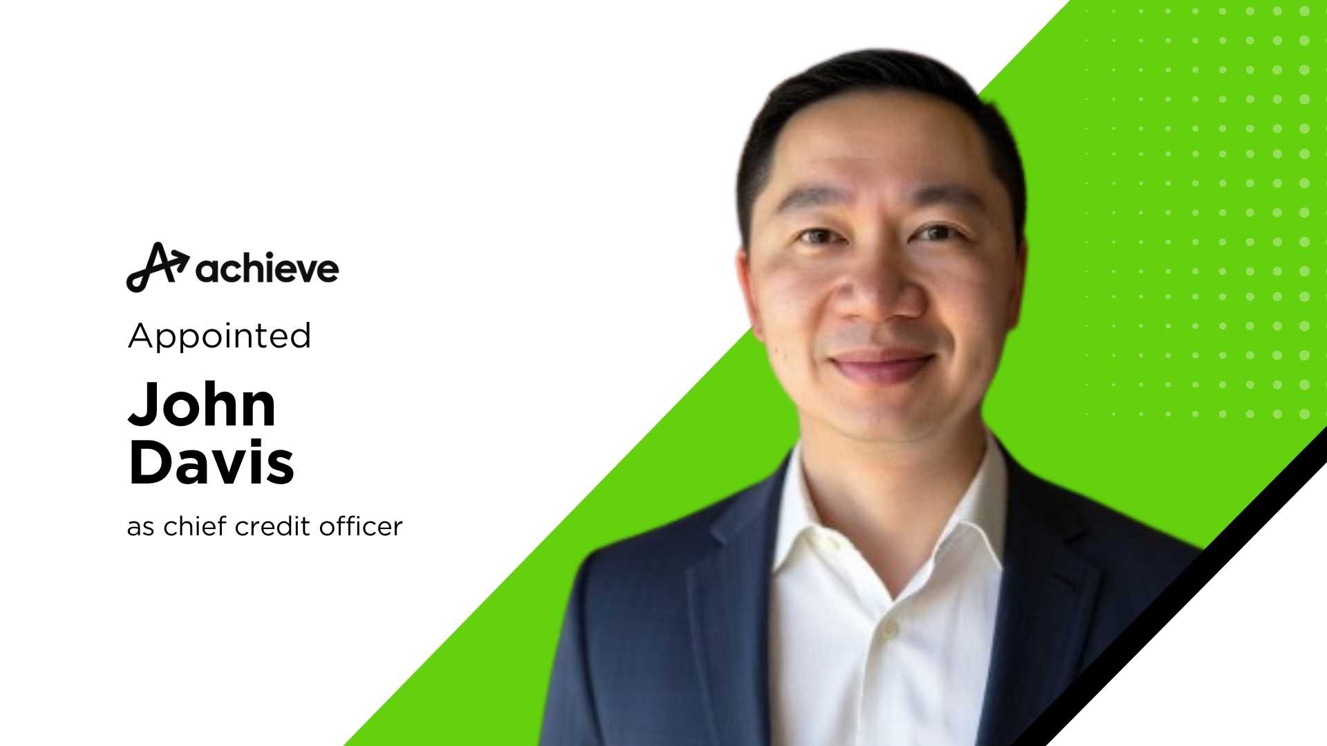 Achieve hires John Davis as chief credit officer