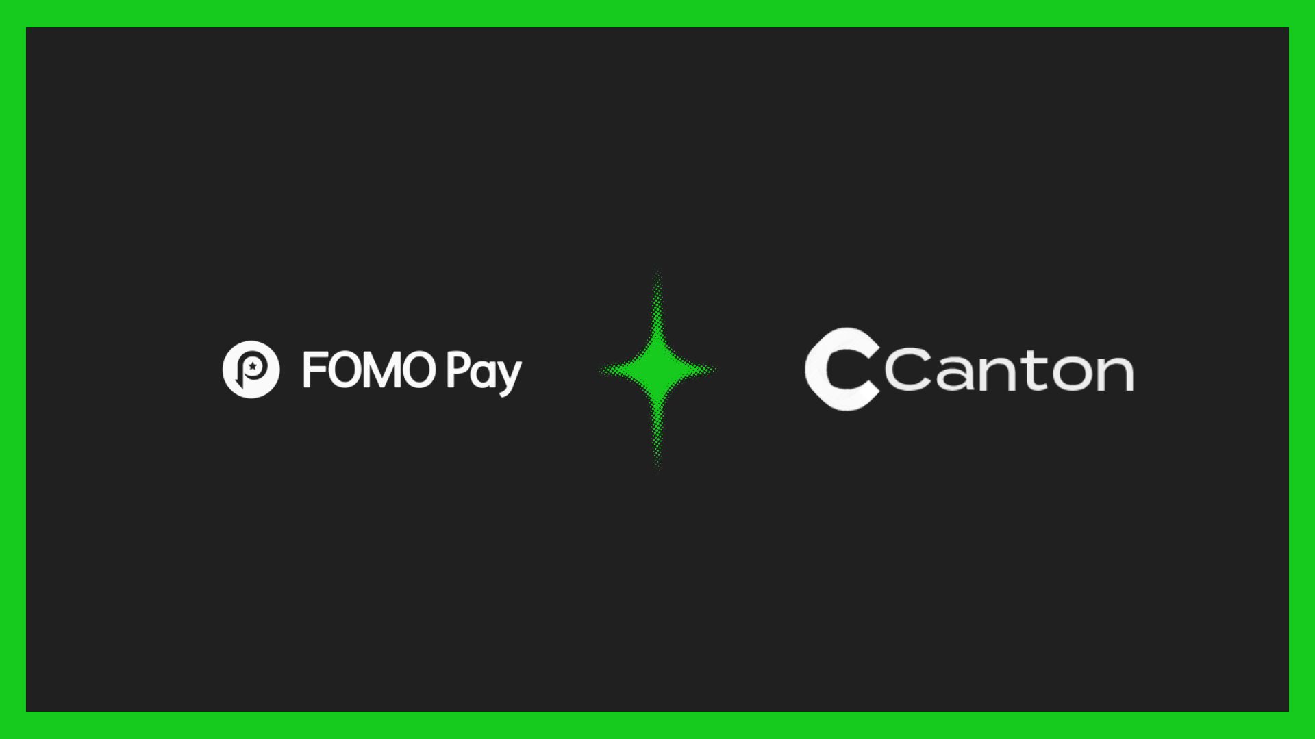 FOMO Pay Joins Canton Blockchain Network to Expand Institutional Payment Infrastructure