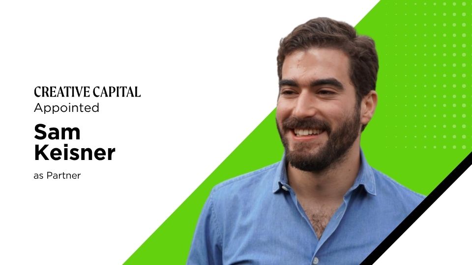 Creative Capital Names Sam Keisner Partner to Expand Investor Relations and Capital Formation