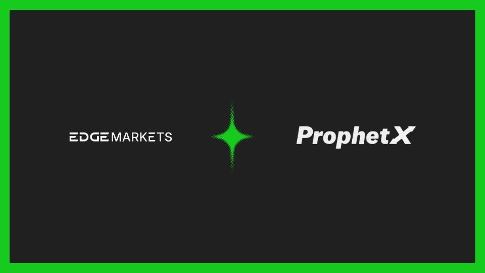 EDGE Markets Brings Instant Funding to ProphetX